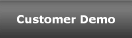 Customer Demo